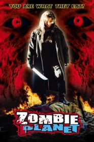 Zombie Planet 2004 streaming