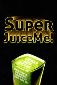 Super Juice Me! series tv