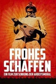 Frohes Schaffen (2013)