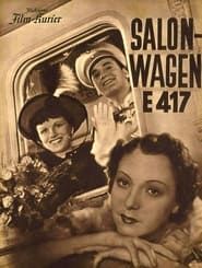 Salonwagen E 417 1939 streaming