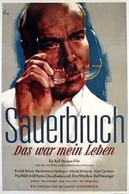 The Life of Surgeon Sauerbruch 1954 streaming