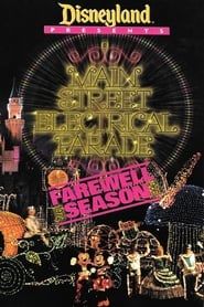 Disney Presents: Main Street Electrical Parade - Farewell Season series tv