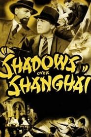 Shadows Over Shanghai series tv