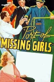 Port of Missing Girls 1938 streaming