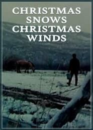 Christmas Snows, Christmas Winds (1978)