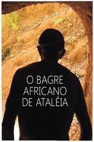 O Bagre Africano de Ataléia series tv