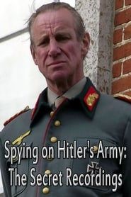 Spying on Hitler’s Army: The Secret Recordings series tv