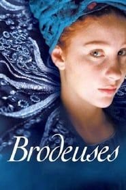 watch Brodeuses