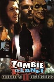 Zombie Planet 2: Adam's Revenge series tv