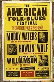 Affiche de The American Folk Blues Festival: The British Tours 1963-1966