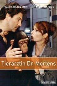 Tierärztin Dr. Mertens series tv