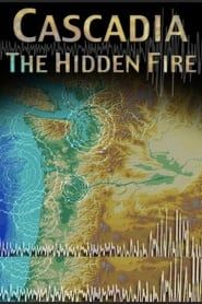 Image Cascadia: The Hidden Fire 2004
