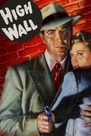 High Wall 1947 streaming