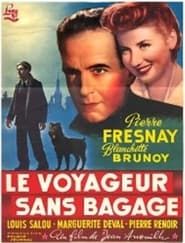Le Voyageur sans bagage (1944)