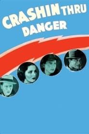 Crashing Through Danger series tv