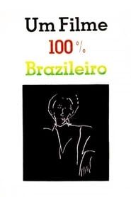 Um Filme 100% Brasileiro 1985 streaming
