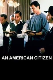 Affiche de American citizen