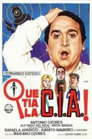 watch ¡Qué tía la C.I.A.!