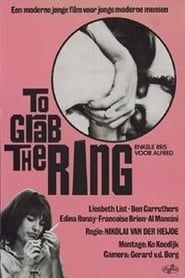 To Grab the Ring 1968 streaming