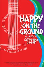 Happy on the Ground: 8 Days at Grammy Camp series tv