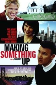 Making Something Up (2001)
