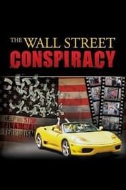 Image The Wall Street Conspiracy