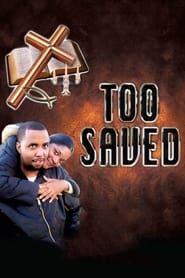 Affiche de Too Saved