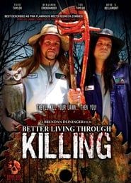 Better Living Through Killing series tv