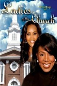 Ladies of the Church (2012)
