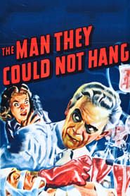 Affiche de The Man They Could Not Hang