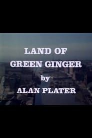 Land of Green Ginger-hd