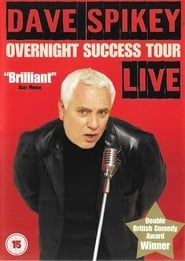 Dave Spikey: Overnight Success Tour series tv