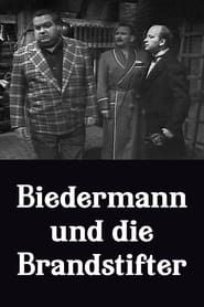 Biedermann und die Brandstifter 1963 streaming