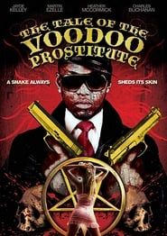 The Tale of the Voodoo Prostitute series tv