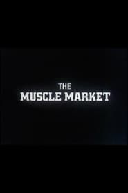 The Muscle Market series tv