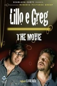 Lillo e Greg - The movie! 2007 streaming
