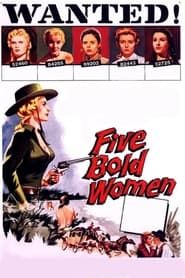 Five Bold Women series tv