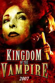 Kingdom of the Vampire 2007 streaming