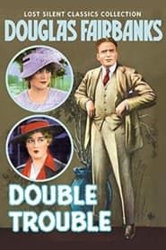 Double Trouble 1915 streaming