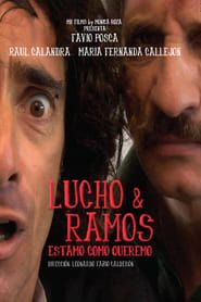 Lucho y Ramos series tv