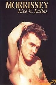 Morrissey: Live in Dallas 1992 streaming