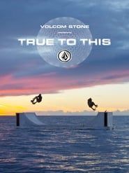 Volcom - True to This series tv
