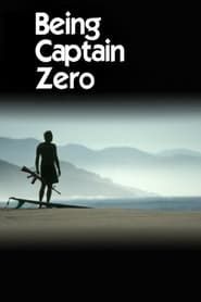Being Captain Zero series tv