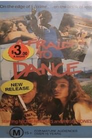 Afraid to Dance (1989)
