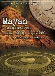Image Mayan Prophecies and Crop Circles: An Extraordinary Connection