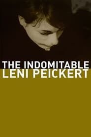 The Indomitable Leni Peickert series tv