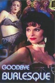 Image Goodbye Burlesque 1996