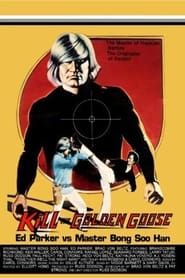 Kill the Golden Goose 1979 streaming