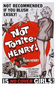 watch Not Tonite, Henry!