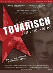 Tovarisch I Am Not Dead series tv
